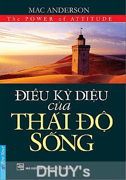 Điều Kì Diệu Của Thái Độ Sống
