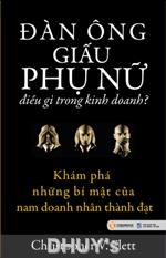 Đàn ông giấu phụ nữ điều gì trong kinh doanh?