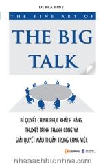 The fine art of the Big Talk
