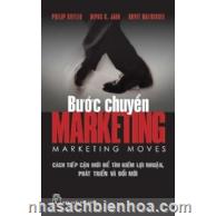 BƯỚC CHUYỂN MARKETING - CÁCH TIẾP CẬN MỚI ĐỂ TÌM KIẾM LỢI NHUẬN, PHÁT TRIỂN VÀ ĐỔI MỚI