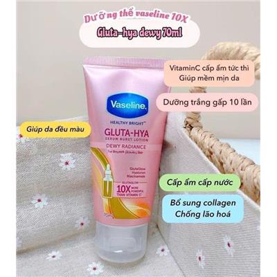 Tuýp Du Lịch 70ml: Sữa Dưỡng Thể Vaseline Sáng Da Chuyên Sâu Gluta-Hya Serum Burst Lotion Dewy Radiance